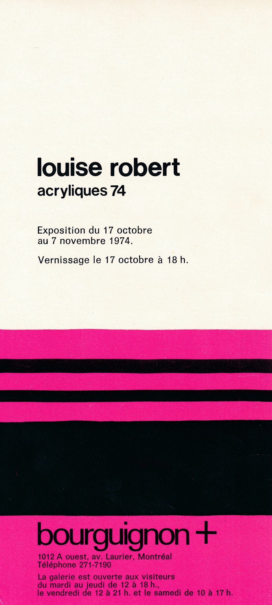 Carton d’invitation de l’exposition Louise Robert. Acrylique 74, Galerie Bourguignon+, Montréal, 1974.