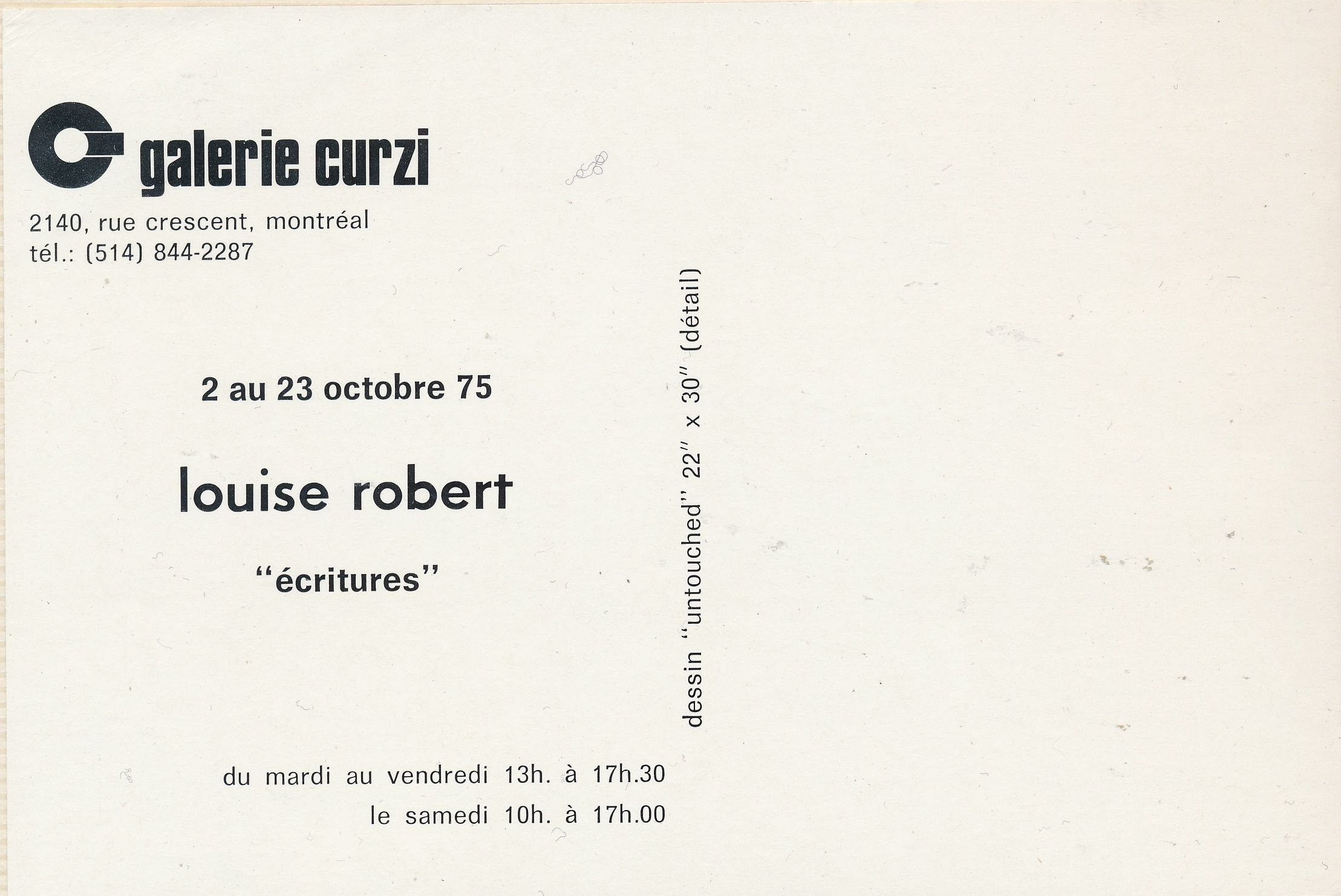 Carton d’invitation de l’exposition Louise Robert. ‘’écritures’’, Galerie Curzi, Montréal, 1975. Verso.