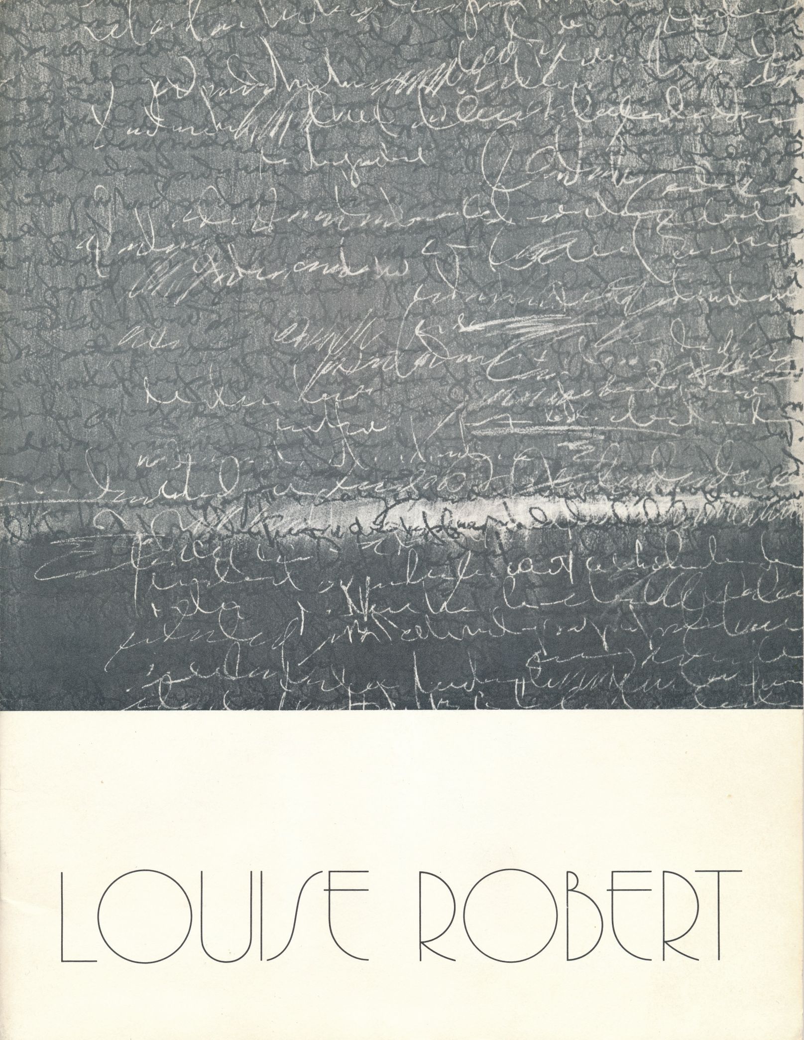 Couverture du catalogue d’exposition : Louise Robert, Montréal, Galerie Curzi, 1977, texte de René Payant, « Images d’écriture ».