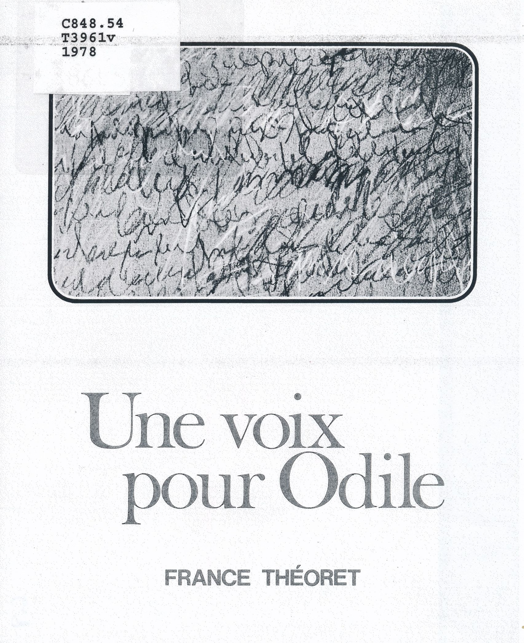 N° 300, 1976, en page couverture de France THÉORET, Une voix pour Odile, Montréal, Les Herbes Rouges, 1978.