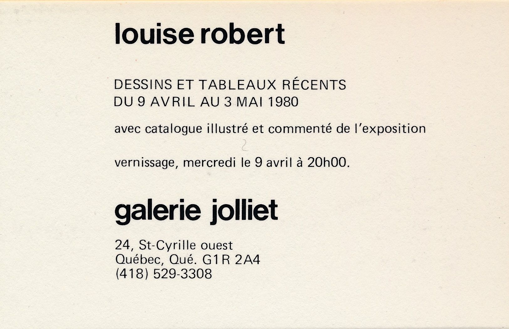 Carton d’invitation de l’exposition Louise Robert. Dessins et tableaux récents, Galerie Jolliet, Québec, 1980.