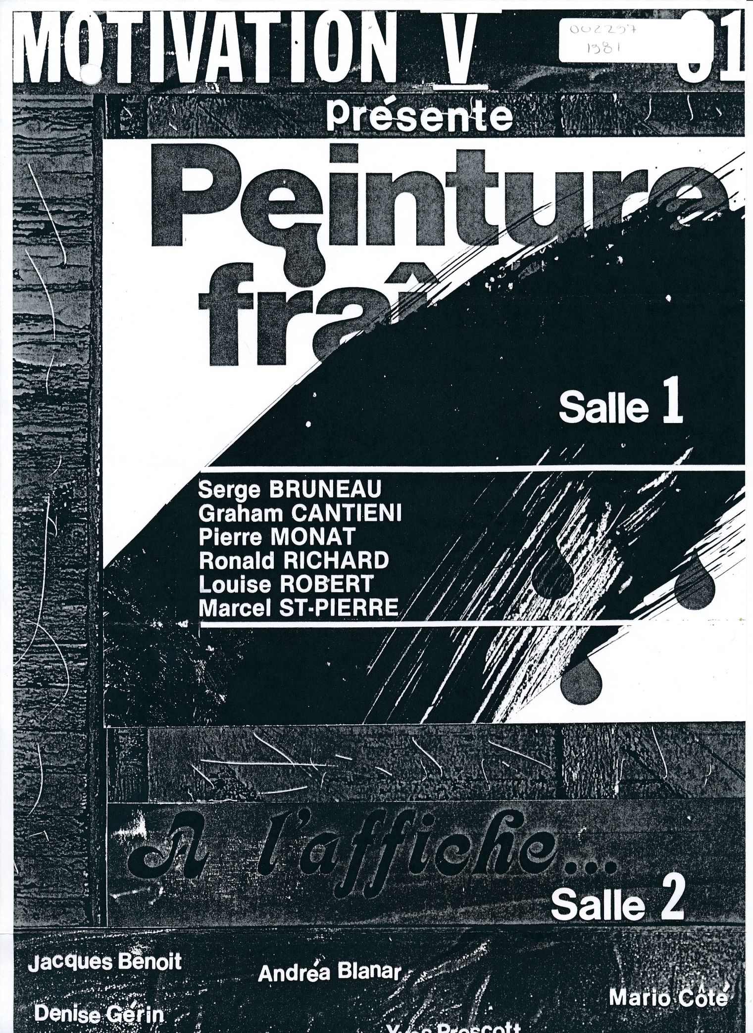 Affiche de l’exposition Peinture fraîche, Galerie Motivation V, Montréal, 1981.