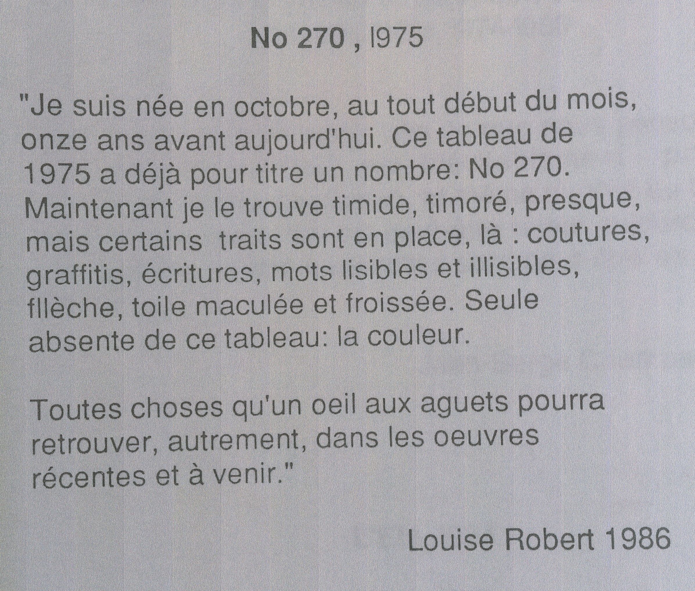Texte paru lors de l’exposition Rétrovision. Les artistes de la Galerie dans le feuillet Louise ROBERT, N° 270, Montréal, Galerie Graff, 1986.