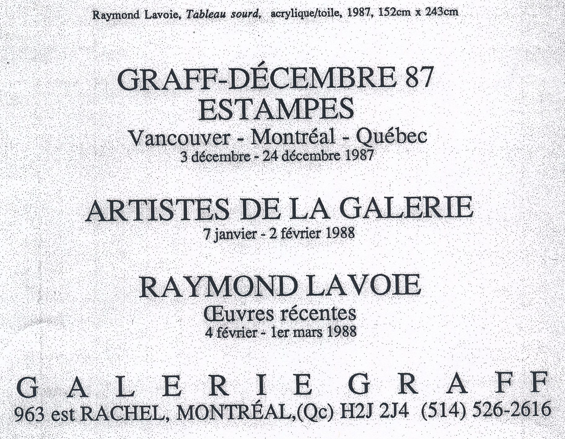 Carton d’invitation des expositions Graff – Décembre 1987. Estampes. Artistes de la Galerie. Raymond Lavoie, Galerie Graff, Montréal, 1987.