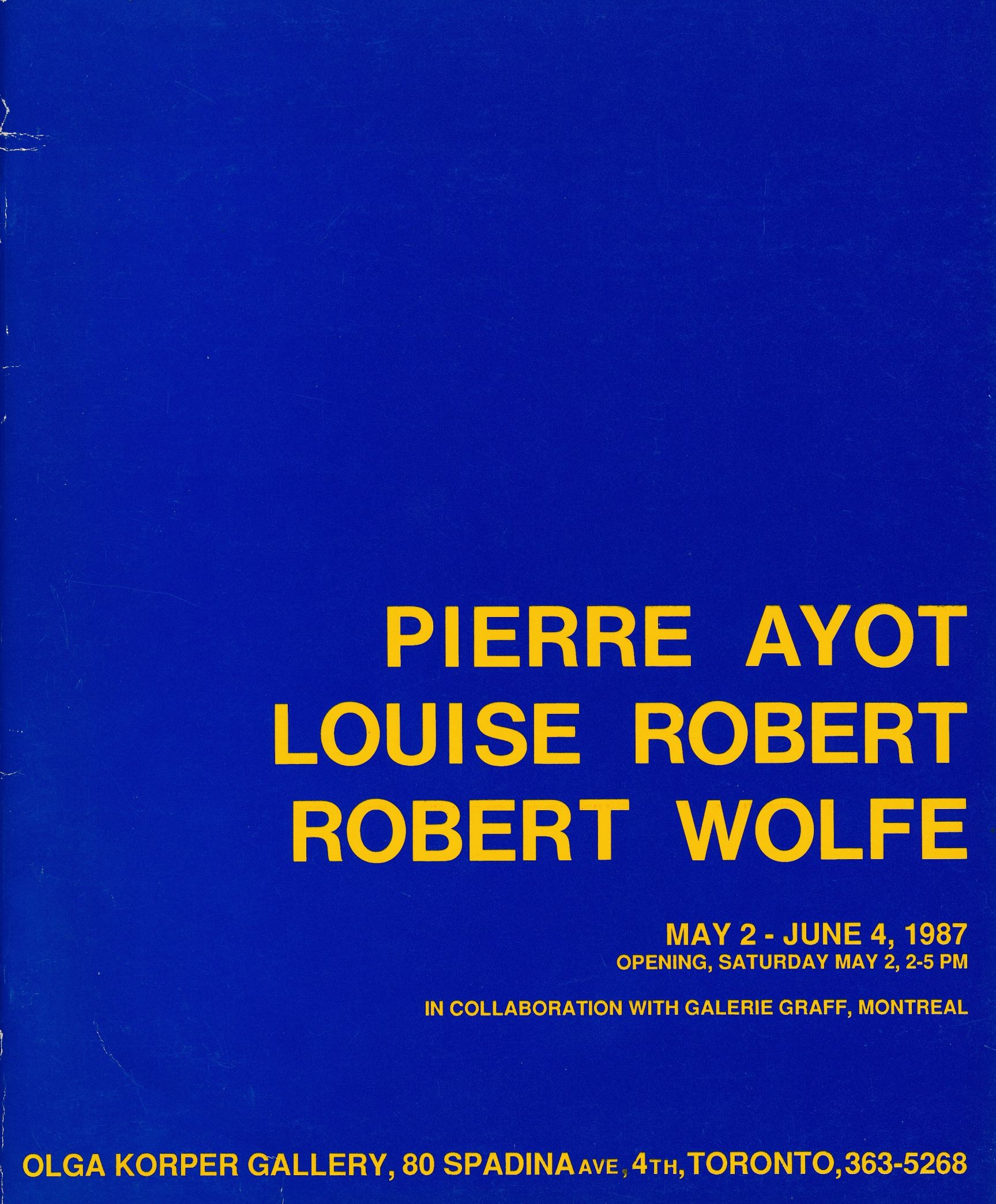 Couverture du catalogue d’exposition Pierre Ayot, Louise Robert, Robert Wolfe, Toronto, Olga Korper Gallery, 1987.