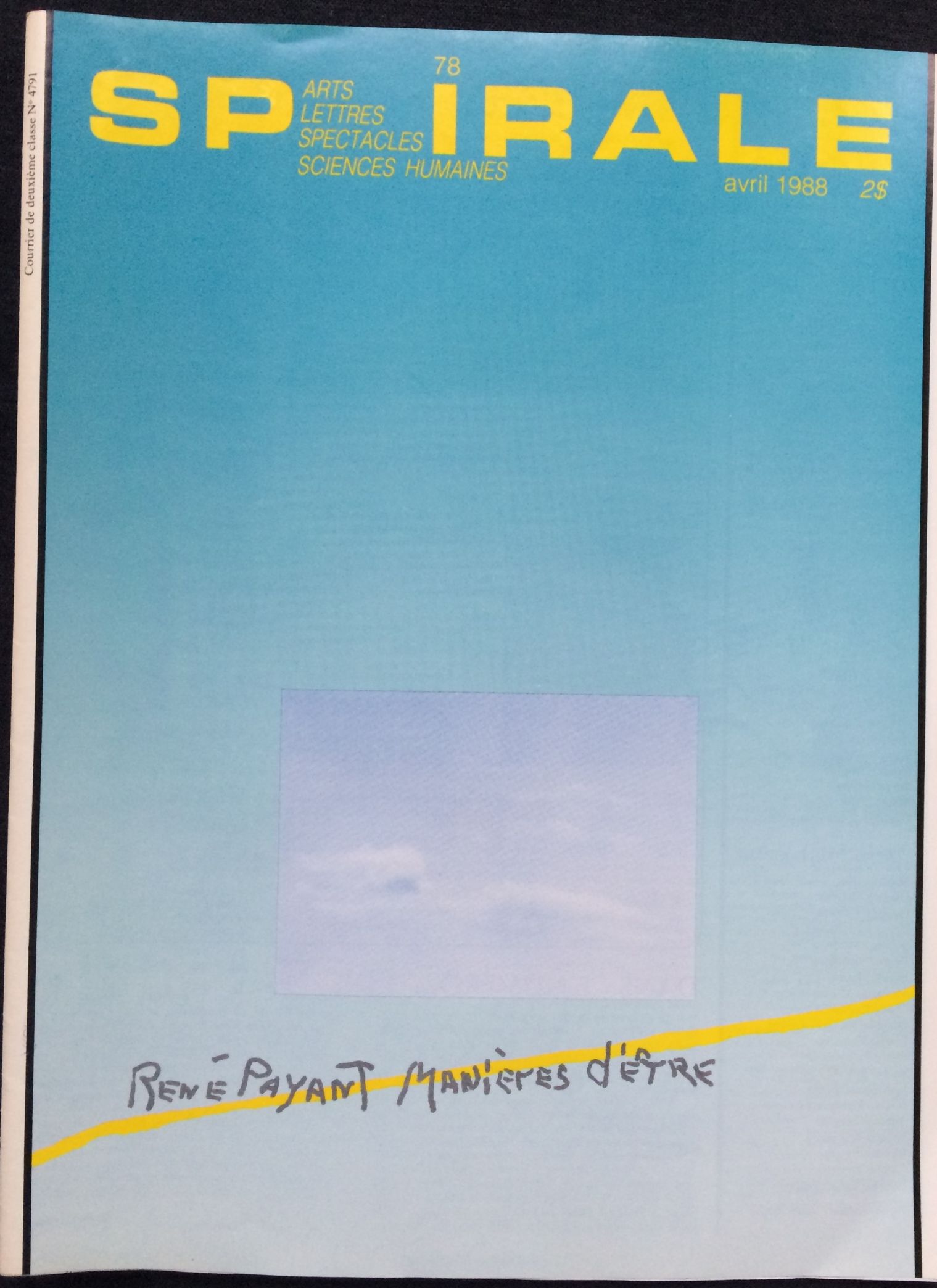 Couverture du périodique Spirale (Montréal), n° 78, avril 1988. Thème du numéro : « René Payant. Manières d’être ».