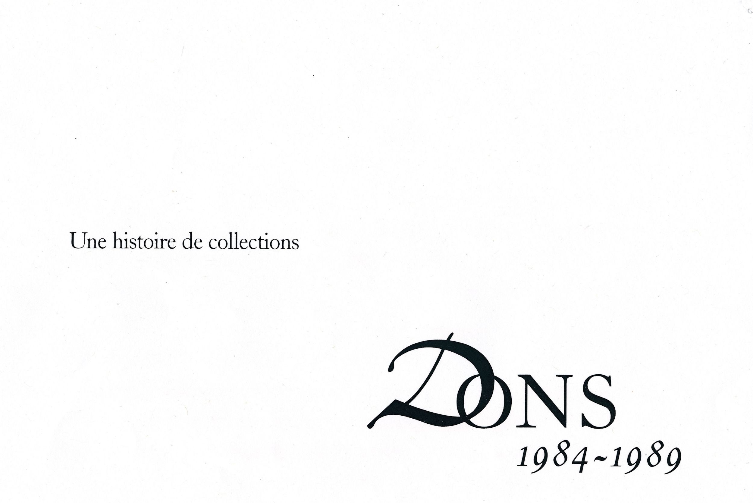 Carton d’invitation de l’exposition Une histoire de collections. Dons 1984-1989, Musée d'art contemporain de Montréal, 1989.