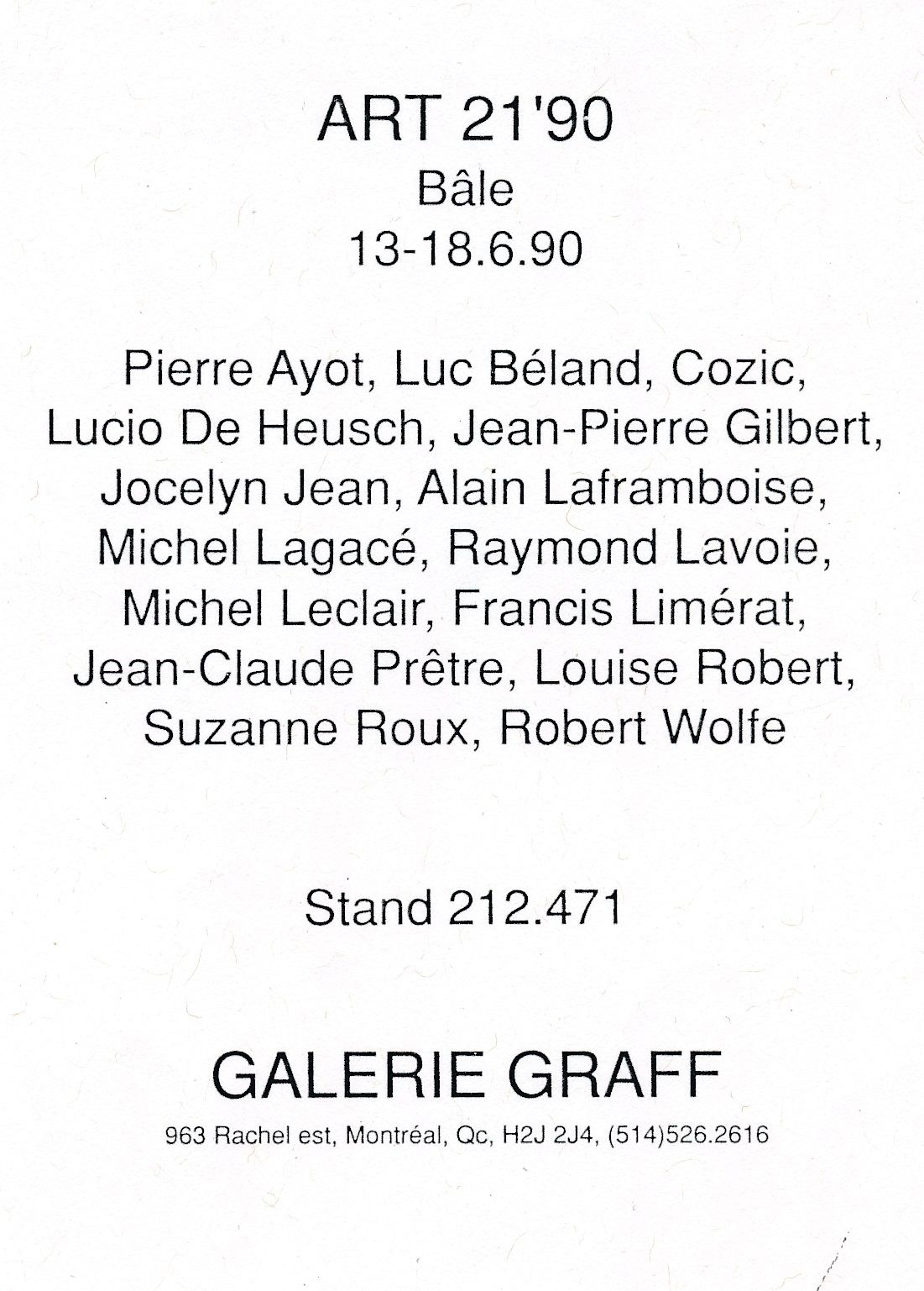 Cartons d’invitation de l’exposition Art 21'90, Foire internationale de Bâle, Espace 212.471-Galerie Graff, Bâle, Suisse, 1990. Verso.