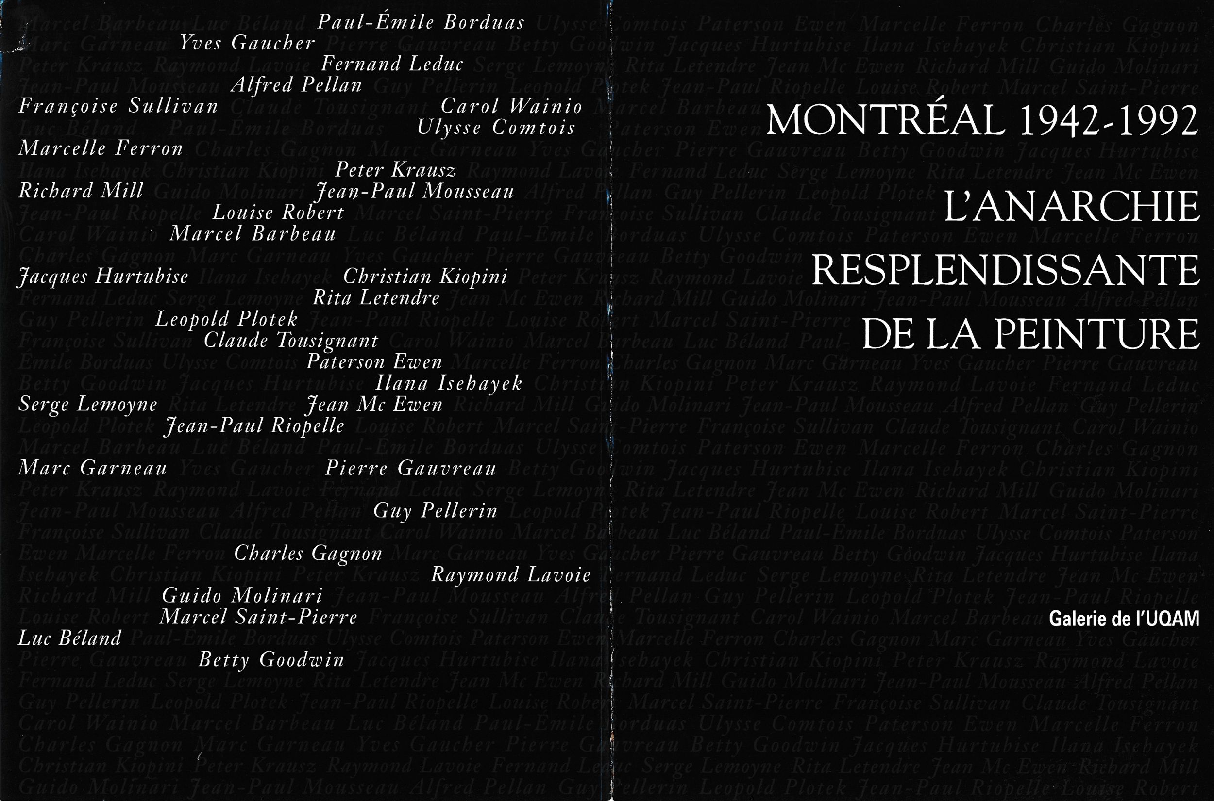 Carton d’invitation de l’exposition Montréal 1942-1992. L'Anarchie resplendissante de la peinture, Galerie de l'UQAM, Montréal, 1992. Recto.